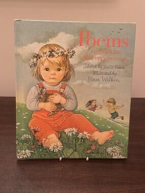 Poems to Read to the Very Young Josette Frank & Eloise Wilkin 1982 Hardback VTG